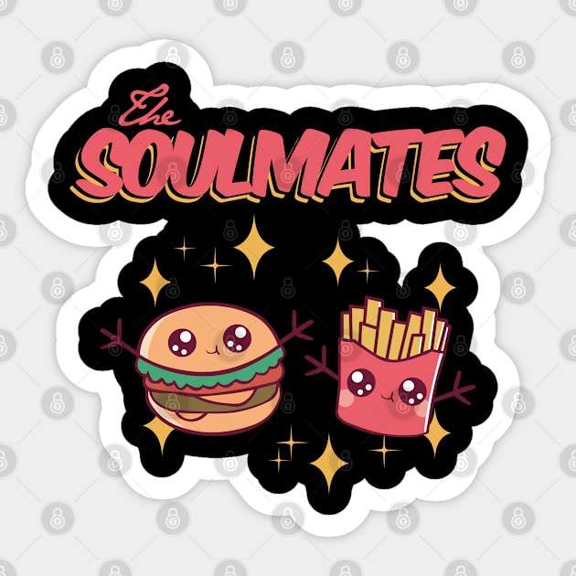 A burger and french fries are two soul mates Sticker by DaveLeonardo